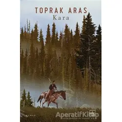 Kara - Toprak Aras - İthaki Yayınları