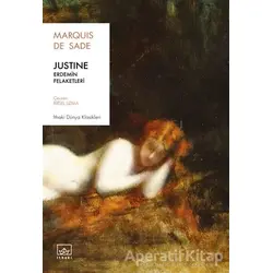 Justine: Erdemin Felaketleri - Marquis de Sade - İthaki Yayınları