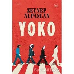 Yoko - Zeynep Alpaslan - İthaki Yayınları