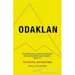 Odaklan - Patrick McKeown - Müptela Yayınları
