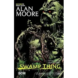 Swamp Thing Efsanesi: 2. Cilt - Alan Moore - İthaki Yayınları