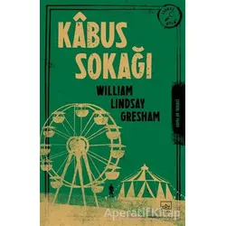 Kâbus Sokağı - William Lindsay Gresham - İthaki Yayınları