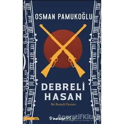 Debreli Hasan - Osman Pamukoğlu - İnkılap Kitabevi