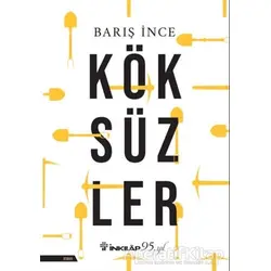 Köksüzler - Barış İnce - İnkılap Kitabevi