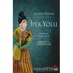 İpek Yolu - Valerie Hansen - Nora Kitap