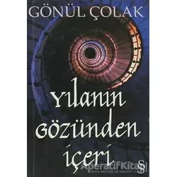 Yılanın Gözünden İçeri - Gönül Çolak - Everest Yayınları