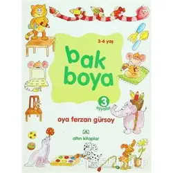 Bak Boya 3 Eşyalar - Oya Ferzan Gürsoy - Altın Kitaplar
