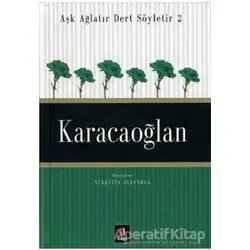 Aşk Ağlatır Dert Söyletir 2 Karacaoğlan - Nurettin Albayrak - Kapı Yayınları