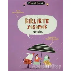 Birlikte Yaşamak Nedir? - Oscar Brenifier - Tudem Yayınları