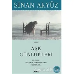 Aşk Günlükleri - Sinan Akyüz - Alfa Yayınları