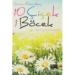 10 Çiçek 1 Böcek - Gonca Elmas Akay - Alfa Yayınları