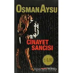 Cinayet Sancısı - Osman Aysu - Alfa Yayınları
