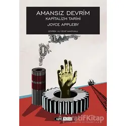 Amansız Devrim (Ciltli) - Joyce Appleby - Alfa Yayınları