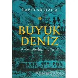 Büyük Deniz - David Abulafia - Alfa Yayınları