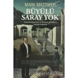 Büyülü Saray Yok - Mark Mazower - Alfa Yayınları