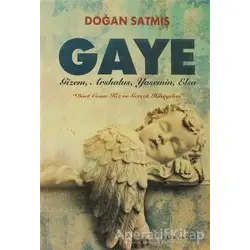 Gaye - Doğan Satmış - Alfa Yayınları