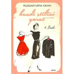 Kendi Stilini Yarat - Rüzgar Mira Okan - Alfa Yayınları