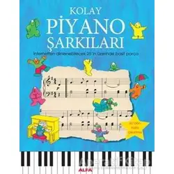 Kolay Piyano Şarkıları - Anthony Marks - Alfa Yayınları