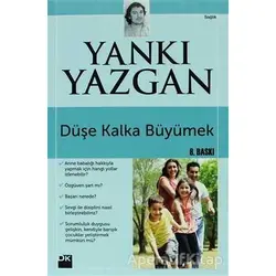 Düşe Kalka Büyümek - Yankı Yazgan - Doğan Kitap