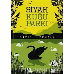 Siyah Kuğu Parkı - David Mitchell - Doğan Kitap