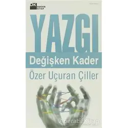 Yazgı - Özer Uçuran Çiller - Doğan Kitap