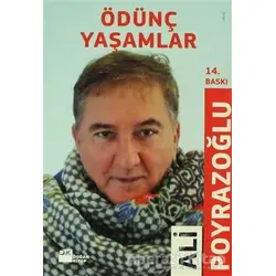Ödünç Yaşamlar - Ali Poyrazoğlu - Doğan Kitap