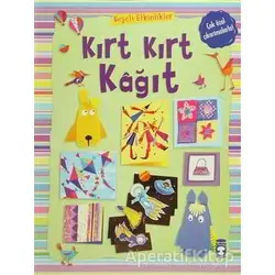 Kırt Kırt Kağıt - Kolektif - Timaş Çocuk