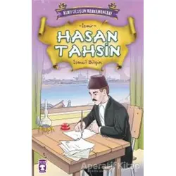 Hasan Tahsin - İsmail Bilgin - Timaş Çocuk