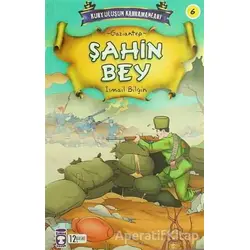 Şahin Bey - İsmail Bilgin - Timaş Çocuk