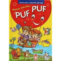 Masal Balonu Puf Puf - Müjgan Şeyhi - Timaş Çocuk