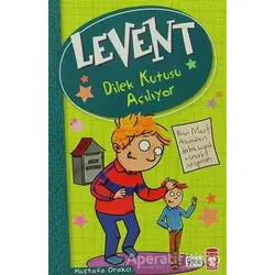 Levent - Dilek Kutusu Açılıyor - Mustafa Orakçı - Timaş Çocuk