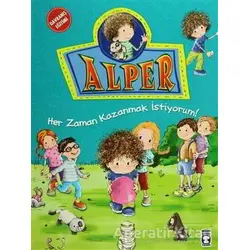 Alper - Her Zaman Kazanmak İstiyorum - Nurşen Şirin - Timaş Çocuk