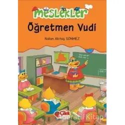 Öğretmen Vudi - Nalan Aktaş Sönmez - Çilek Kitaplar