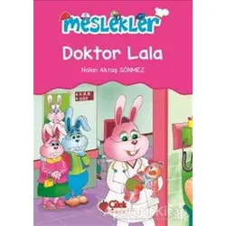 Doktor Lala - Nalan Aktaş Sönmez - Çilek Kitaplar
