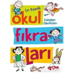 En Komik Okul Fıkraları - Erdoğan Oğultekin - Çilek Kitaplar