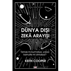 Dünya Dışı Zeka Arayışı - Keith Cooper - Say Yayınları