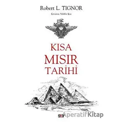 Kısa Mısır Tarihi - Robert L. Tignor - Say Yayınları
