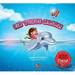 Bir Yunus Masalı - Kader Kıcıkoğlu - Morena Yayınevi
