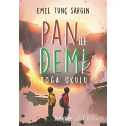 Pan ile Demi 2 - Doğa Okulu - Emel Tunç Sargın - Tolstoy Yayıncılık