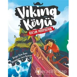 Viking Köyü - Korsan Maviparmak 2 - Birsen Ekim Özen - Timaş Çocuk
