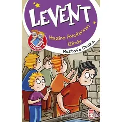 Levent İz Peşinde 6: Hazine Avcılarının İzinde - Mustafa Orakçı - Timaş Çocuk
