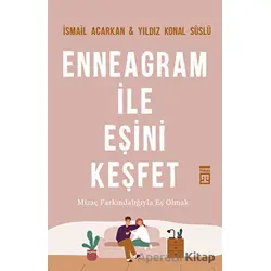 Enneagram İle Eşini Keşfet - Yıldız Konal Süslü - Timaş Yayınları