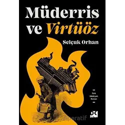 Müderris ve Virtüöz - Selçuk Orhan - Doğan Kitap