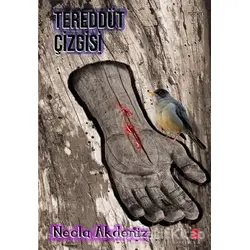 Tereddüt Çizgisi - Necla Akdeniz - Agora Kitaplığı