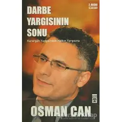 Darbe Yargısının Sonu - Osman Can - Timaş Yayınları