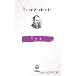 Diyet - Ömer Seyfettin - Tema Yayınları
