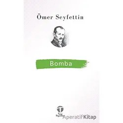 Bomba - Ömer Seyfettin - Tema Yayınları