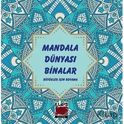 Mandala Dünyası - Binalar - Kolektif - Elips Kitap