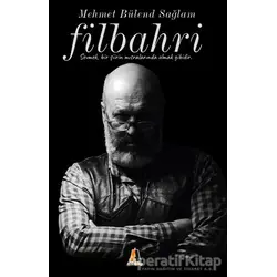 Filbahri - Mehmet Bülend Sağlam - Akis Kitap
