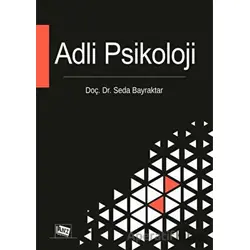 Adli Psikoloji - Seda Bayraktar - Anı Yayıncılık